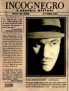 Incognegro: A Graphic Mystery