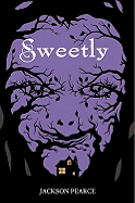 Sweetly