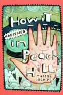 How It Happened in Peach Hill