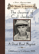 The Journal of C.J. Jackson: A Dust Bowl Migrant
