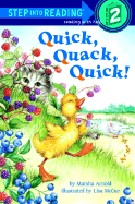 Quick, Quack, Quick