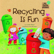Recycling Is Fun