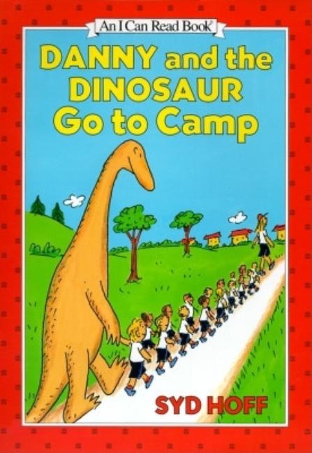 Danny and the Dinosaur Go to Camp