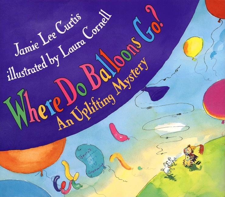 Where Do Balloons Go? An Uplifting Mystery