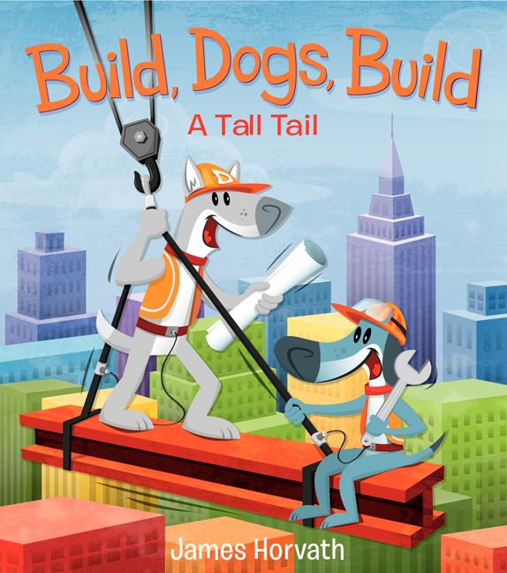 Build, Dogs, Build: A Tall Tail