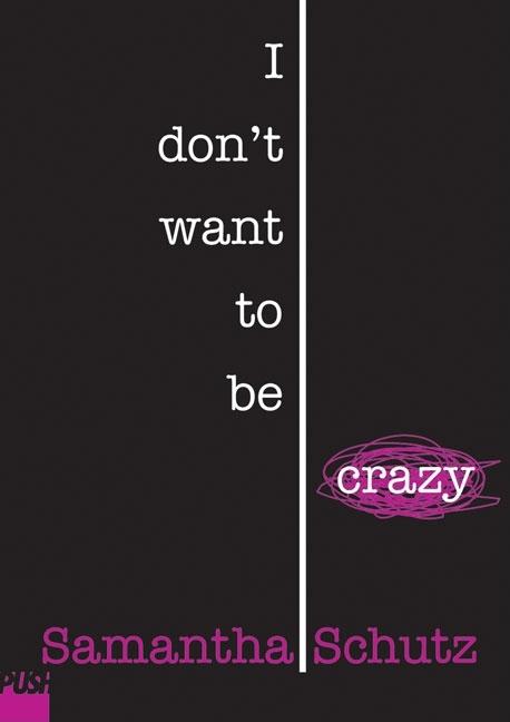 I Don't Want to Be Crazy