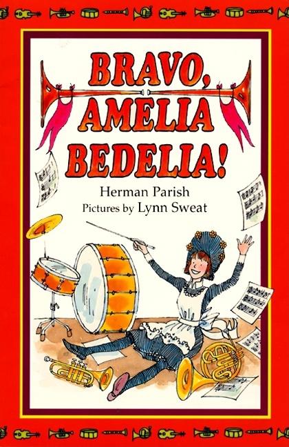 Bravo, Amelia Bedelia!