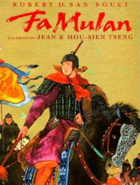 Fa Mulan: The Story of a Woman Warrior