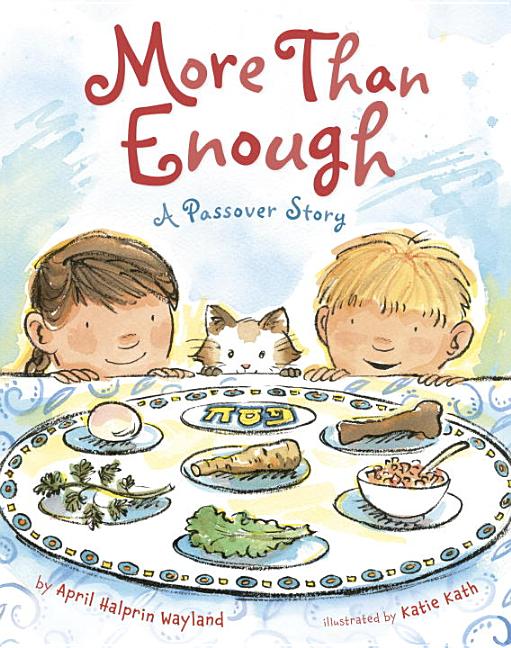 More Than Enough: A Passover Story