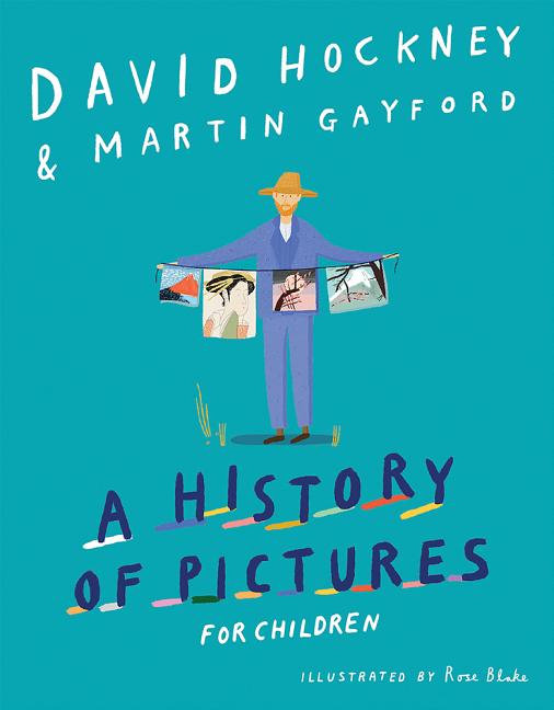 A History of Pictures for Children: From Cave Paintings to Computer Drawings