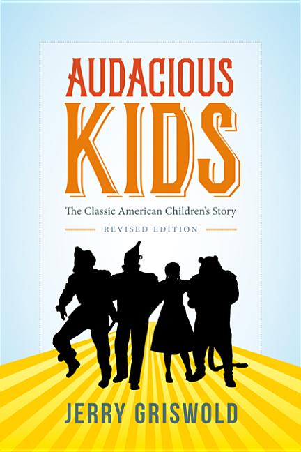 Audacious Kids: The Classic American Children's Story