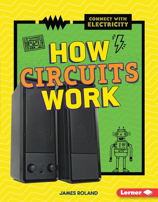 How Circuits Work