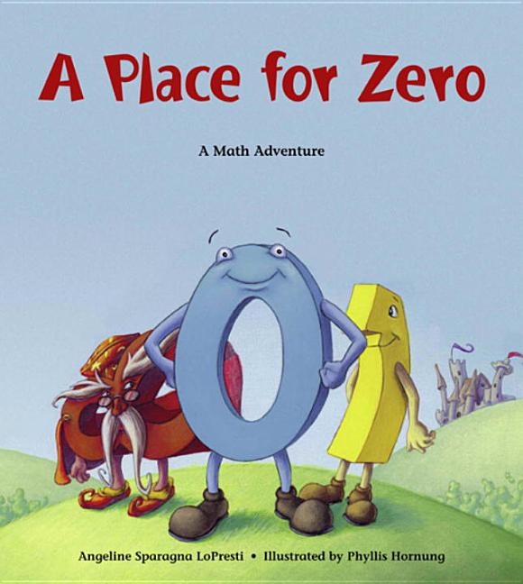 A Place for Zero: A Math Adventure