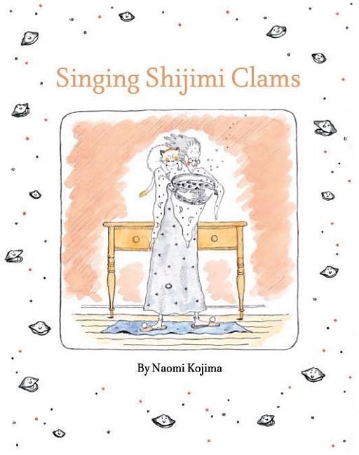 Singing Shijimi Clams