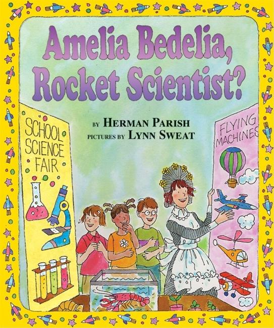 Amelia Bedelia, Rocket Scientist?