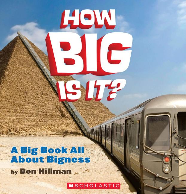 How Big is It?: A Big Book All about Bigness