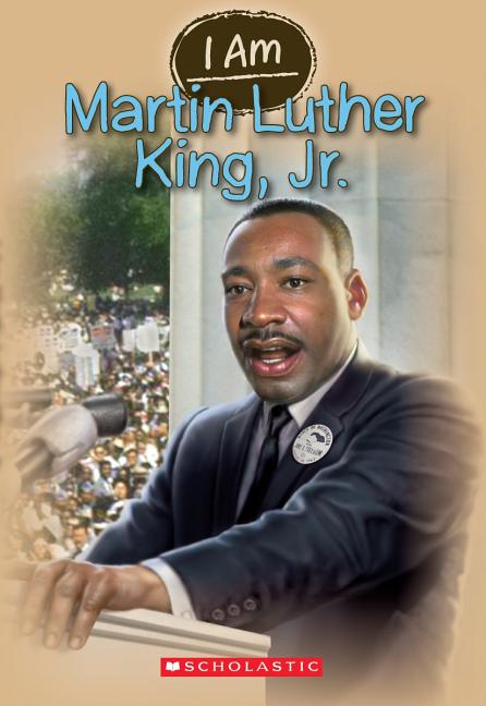 I Am Martin Luther King, Jr.