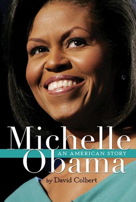 Michelle Obama: An American Story