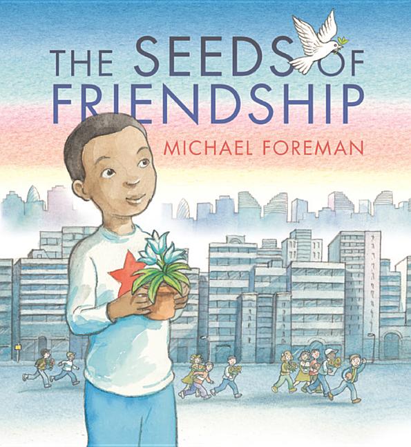 Seeds of Friendship, The