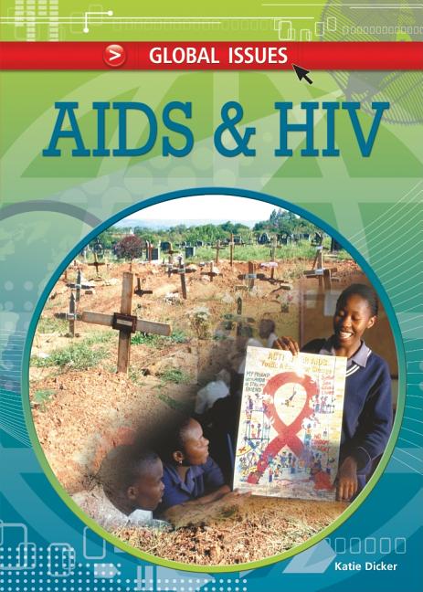 AIDS and HIV