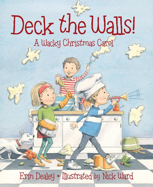 Deck the Walls: A Wacky Christmas Carol