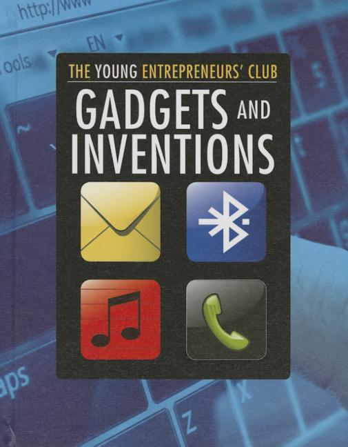 Gadgets and Inventions