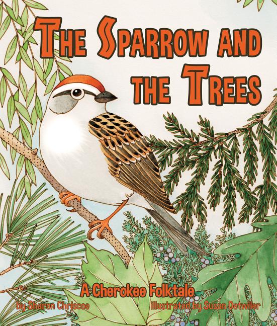 The Sparrow and the Trees