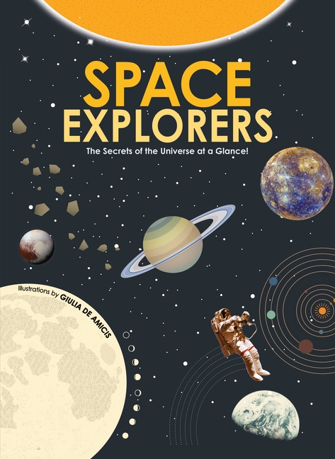 Space Explorers: The Secrets of the Universe at a Glance!