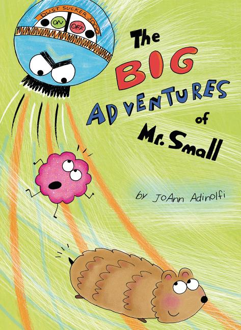 The Big Adventures of Mr. Small