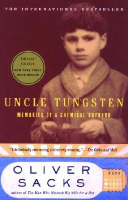 Uncle Tungsten: Memories of a Chemical Boyhood