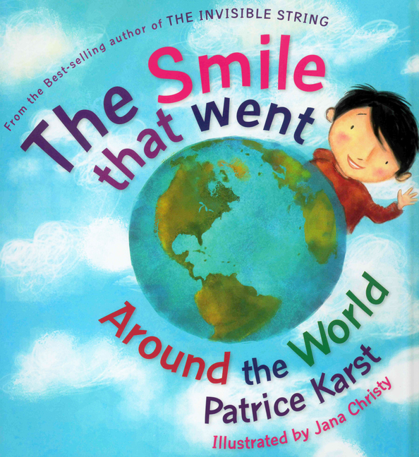 Smile That Went Around the World, The