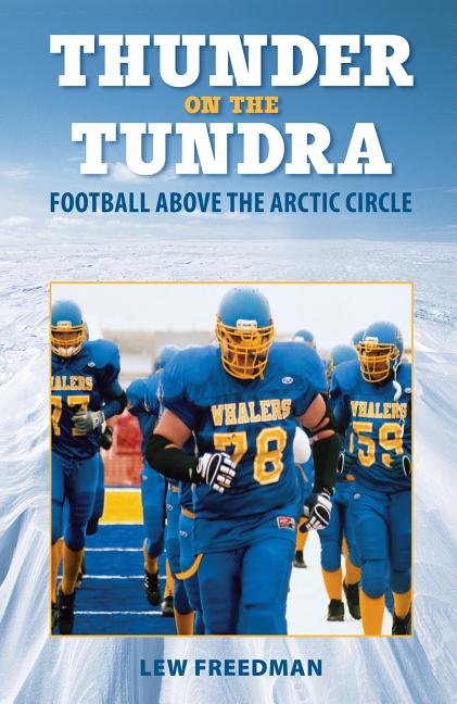 Thunder on the Tundra: Football Above the Arctic Circle