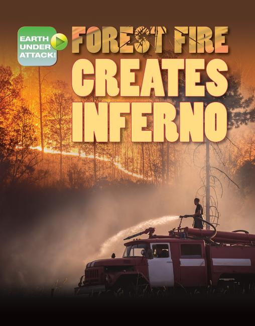 Forest Fire Creates Inferno