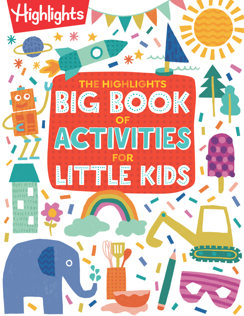 Highlights Big Book of Activities for Little Kids, The