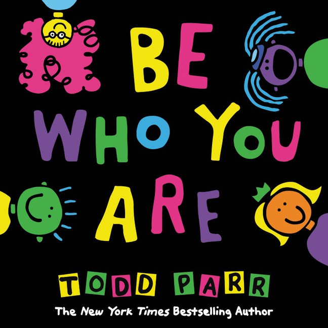 Be Who You Are