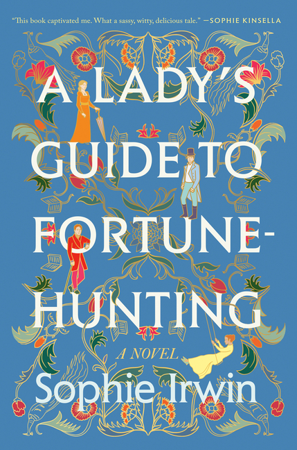 Lady's Guide to Fortune-Hunting, A