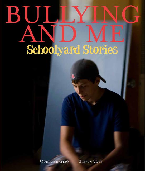 Bullying and Me: Schoolyard Stories