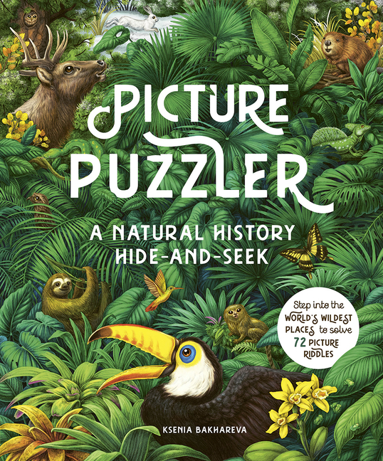 Picture Puzzler: A Natural History Hide-And-Seek