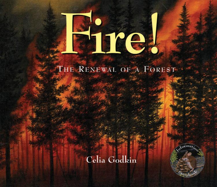 Fire!: A Renewal of a Forest