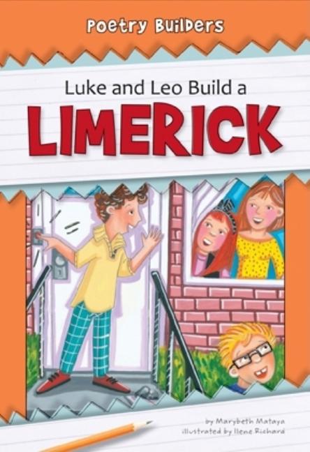 Luke and Leo Build a Limerick