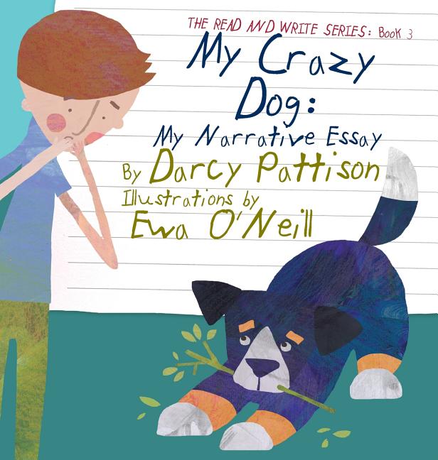 My Crazy Dog: My Narrative Essay