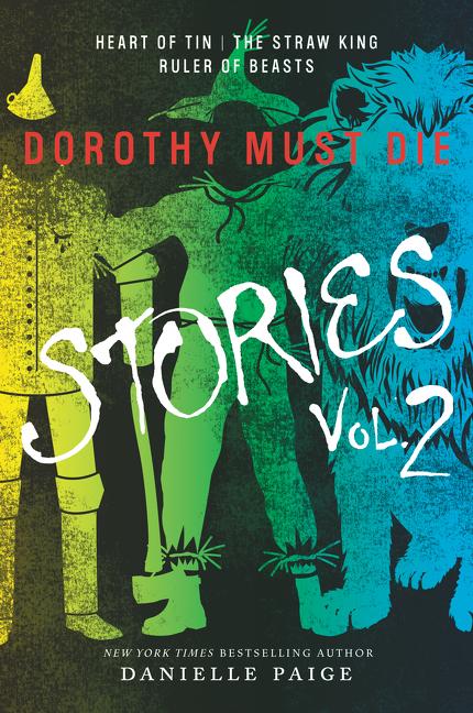 Dorothy Must Die Stories