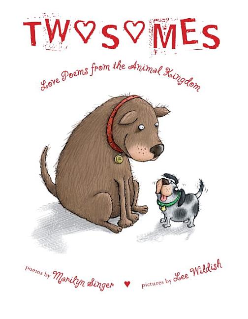 Twosomes: Love Poems from the Animal Kingdom