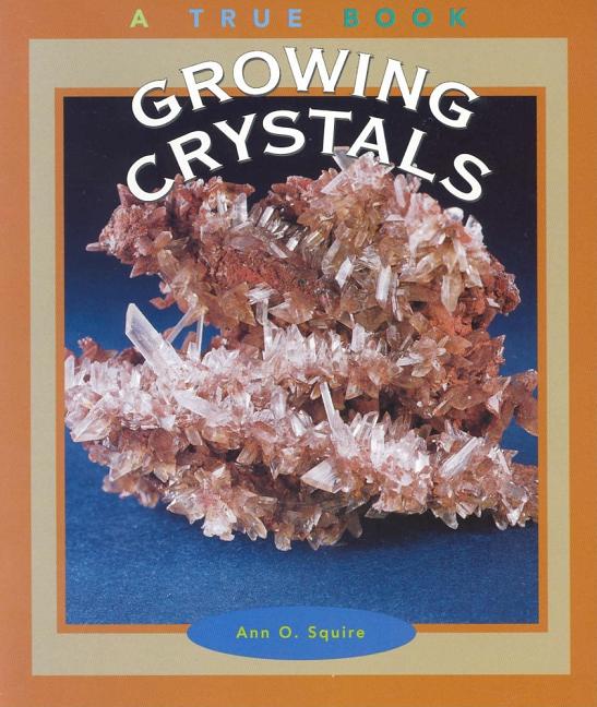 Growing Crystals