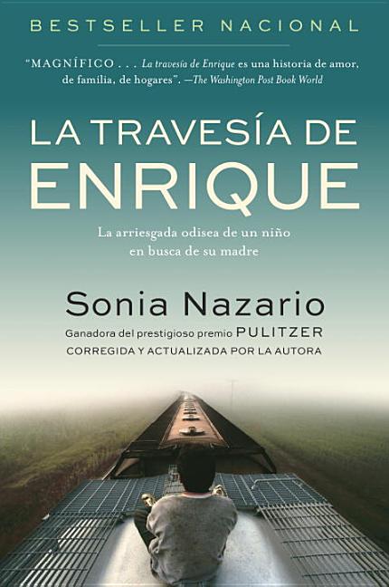 La travesia de Enrique: La arriesgada odisea de un nino en busca de su madre