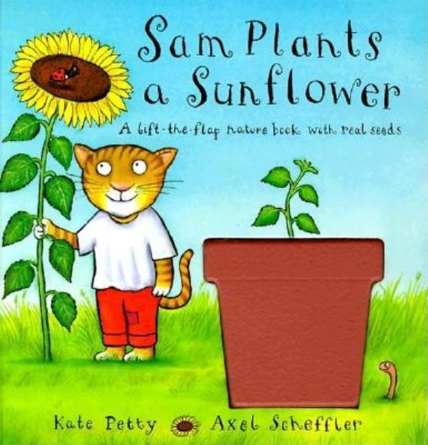 Sam Plants a Sunflower