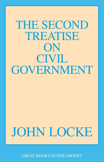 The Second Treatise of Civil Government