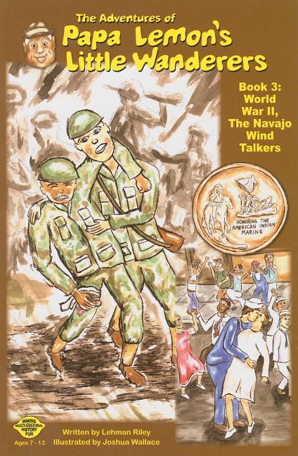 World War II, the Navajo Wind Talkers