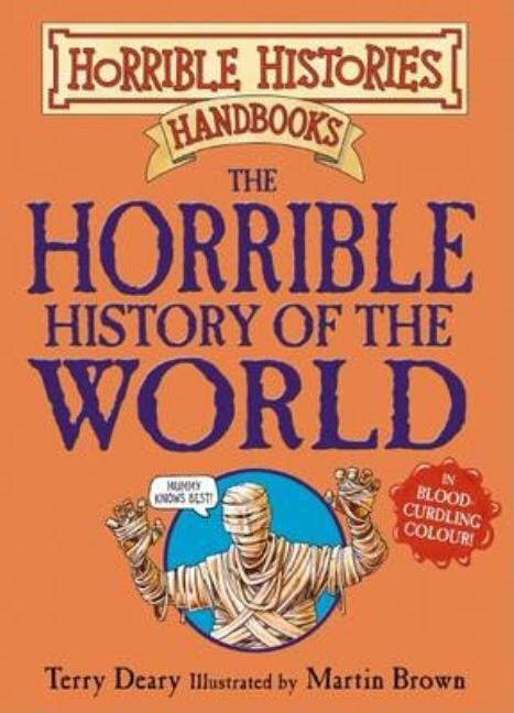 The Horrible History of the World