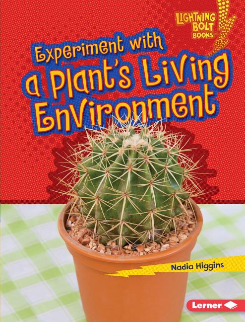 Experiment with a Plant's Living Environment